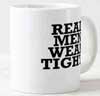 Real Men Wear Tights large coffee mug